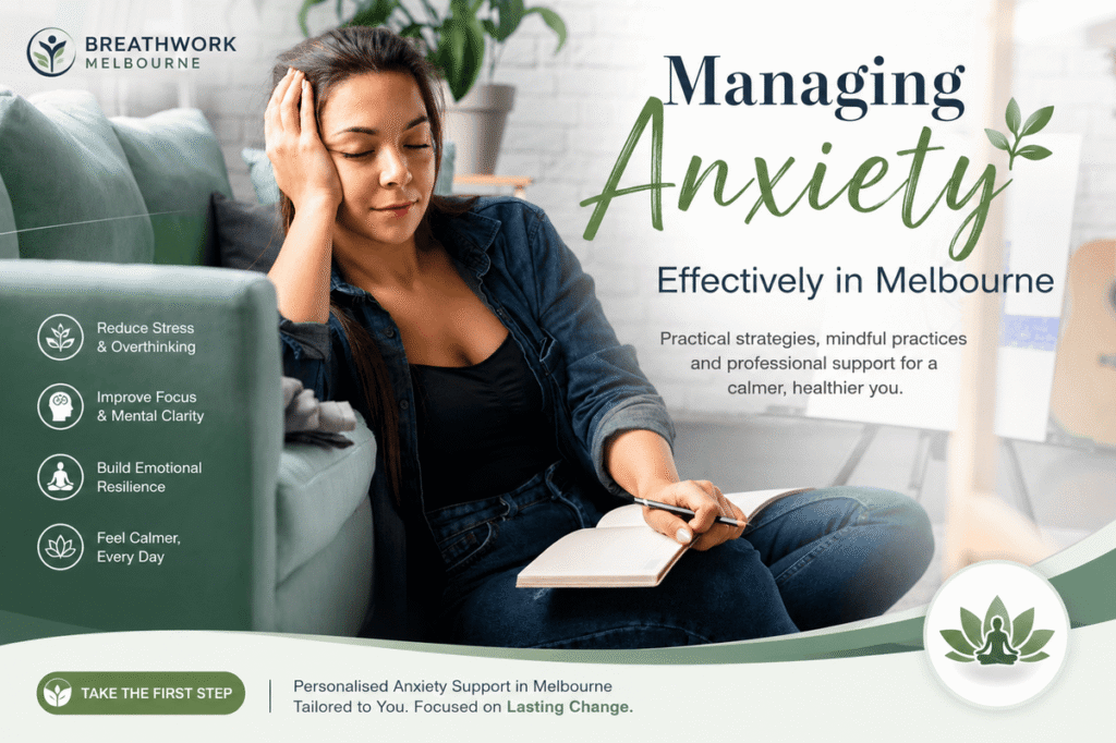 Managing Anxiety Effectively in Melbourne